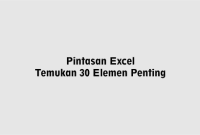 Pintasan Excel Temukan 30 Elemen Penting