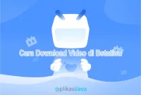 Download Video Bstation, Tips dan Cara Mengunduhnya